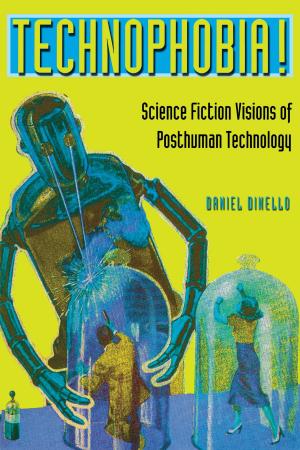 Cover of the book Technophobia! by Daniel D. Arreola