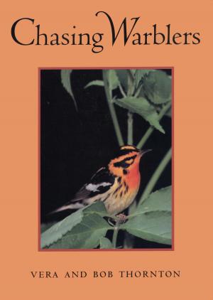 Cover of the book Chasing Warblers by Charles Bowden