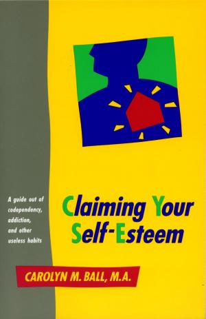 Cover of the book Claiming Your Self-Esteem by Andrew Armstrong