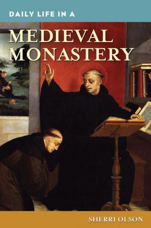 Cover of the book Daily Life in a Medieval Monastery by D. J. Summers