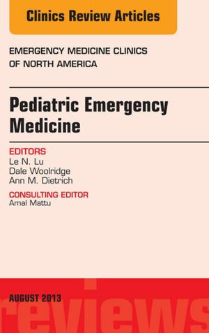 Book cover of Pediatric Emergency Medicine, An Issue of Emergency Medicine Clinics, E-Book
