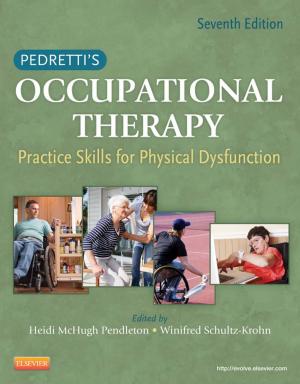 Cover of the book Pedretti's Occupational Therapy - E-Book by Martin B Steed, DDS