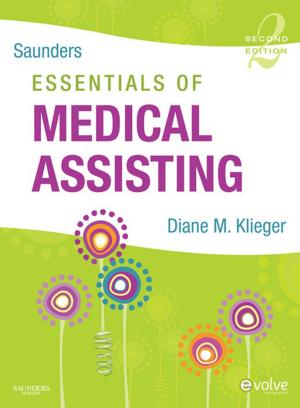 Cover of the book Saunders Essentials of Medical Assisting - E-Book by Madeline O'Carroll, MSc, PGDip(HE), RMN, RGN, Alistair Park, MSc, PG, Dip(Ed), RMN, RNT, Maggie Nicol, BSc(Hons) MSc PGDipEd RGN