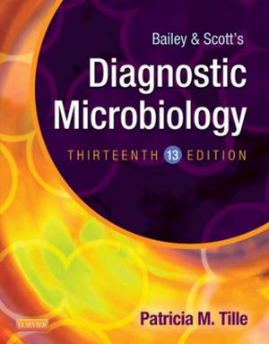 Cover of the book Bailey & Scott's Diagnostic Microbiology - E-Book by Juergen Braun, Joachim Sieper