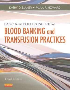 Cover of the book Basic & Applied Concepts of Blood Banking and Transfusion Practices - E-Book by Jerold C. Woodhead, MD