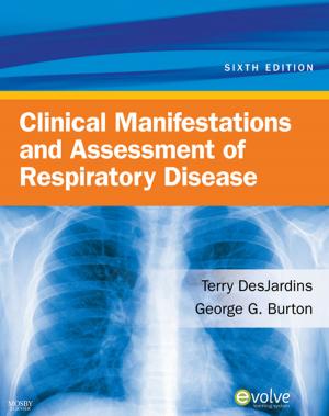 Cover of the book Clinical Manifestations & Assessment of Respiratory Disease - E-Book by Vishram Singh