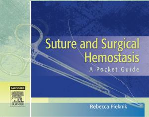 Cover of the book Suture and Surgical Hemostasis - E-Book by J. Graham McGeown, BSc, MB, BChB, AO, PhD