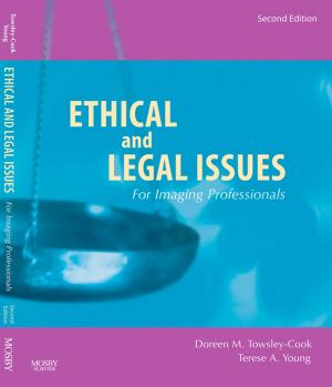Book cover of Ethical and Legal Issues for Imaging Professionals - E-Book