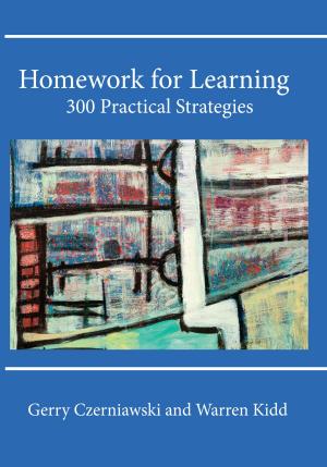 Cover of the book Homework For Learning: 300 Practical Strategies by Frank Adelstein, Golden Richard III, Loren Schwiebert, Sandeep KS Gupta