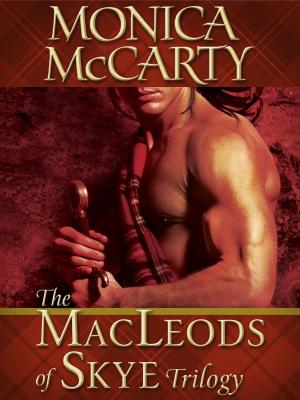 Cover of the book The MacLeods of Skye Trilogy 3-Book Bundle by Terry Brooks, R.A. Salvatore, Matthew Stover