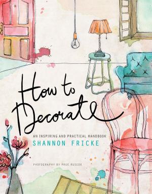 Cover of the book How to Decorate by Will Taylor