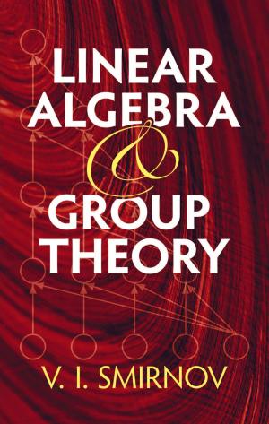 Cover of the book Linear Algebra and Group Theory by Prof. Martin Davis