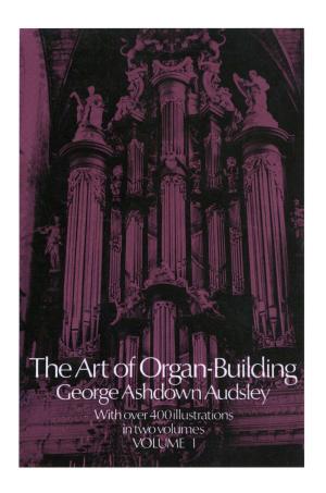 Cover of the book The Art of Organ Building, Vol. 1 by Marcia Ascher, Robert Ascher