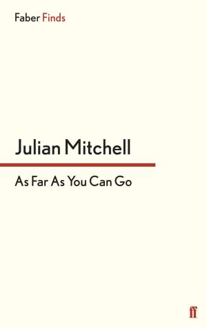 Cover of the book As Far as You Can Go by Julia Copus