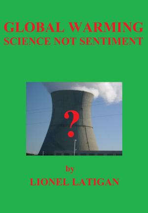 Book cover of Global Warming Science Not Sentiment