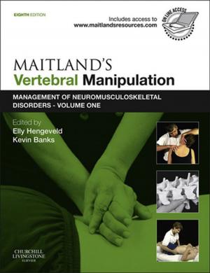 Cover of the book Maitland's Vertebral Manipulation E-Book by Paul J. Schenarts, MD, FACS
