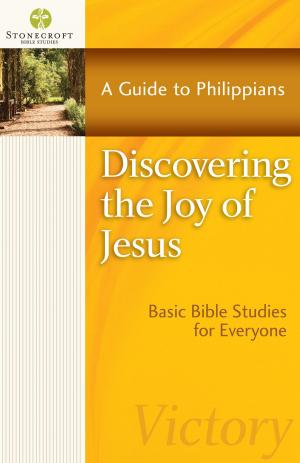 Cover of the book Discovering the Joy of Jesus by Stormie Omartian