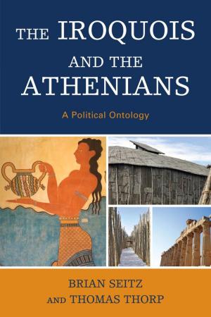 Cover of the book The Iroquois and the Athenians by Girma Negash