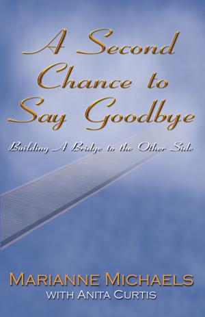 Cover of the book A Second Chance to Say Goodbye by Evelyn Lawson-Jonsson