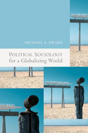 Cover of the book Political Sociology for a Globalizing World by Concepción Jiménez-González, David J. C. Constable