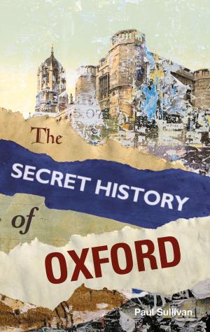 Book cover of Secret History of Oxford