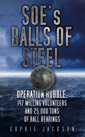 Book cover of SOE's Balls of Steel