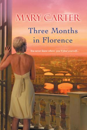 Cover of the book Three Months in Florence by Karen Rose Smith