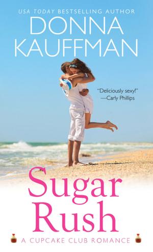 Cover of the book Sugar Rush by Shelly Laurenston, Cynthia Eden