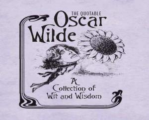 Cover of the book The Quotable Oscar Wilde by Mark A. Vieira