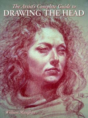 Cover of The Artist's Complete Guide to Drawing the Head