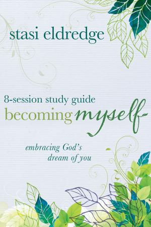 Cover of the book Becoming Myself 8-Session Study Guide by Dr. Laurel Shaler