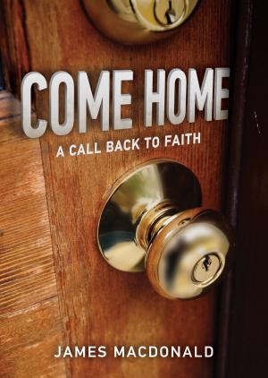 Cover of the book Come Home by Irving L. Jensen