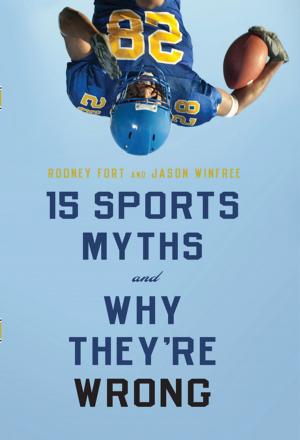 Cover of the book 15 Sports Myths and Why They’re Wrong by Stephen Murphy-Shigematsu