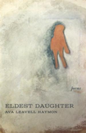 Cover of the book Eldest Daughter by Annette Siketa