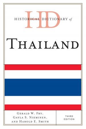 Cover of the book Historical Dictionary of Thailand by Jennifer Fang, Kelley Lee, Professor and Tier 1 Canada Research Chair, Simon Fraser University