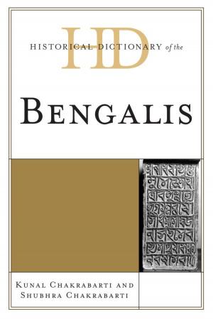Cover of the book Historical Dictionary of the Bengalis by Lyle Spatz