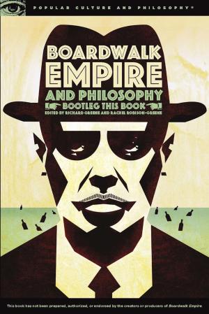 Cover of the book Boardwalk Empire and Philosophy by Nicholas Smaligo