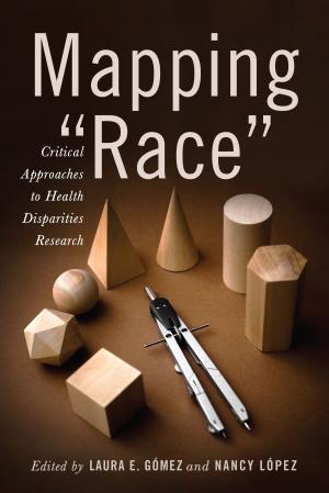 Cover of the book Mapping "Race" by Jennifer Glaser