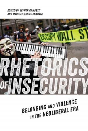 Cover of the book Rhetorics of Insecurity by Martin Joseph Ponce