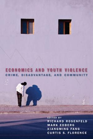 Cover of the book Economics and Youth Violence by 