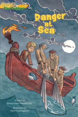 Cover of Danger at Sea (Gospel Time Trekkers #3)
