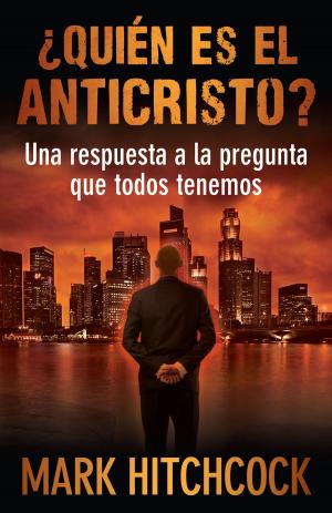 Cover of the book Quien es el Anticristo? by Kenneth Anderson