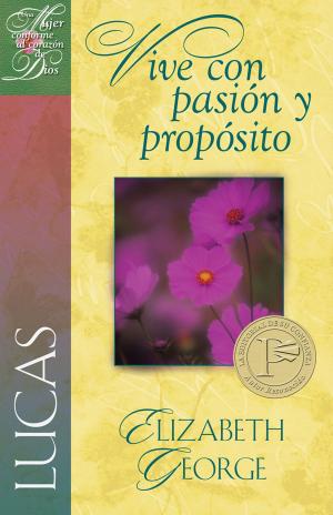 Cover of the book Lucas: Vive con pasion y proposito by A.W. Tozer