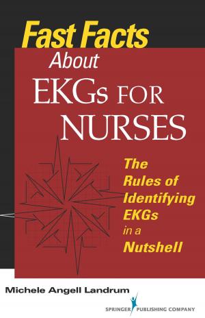 Cover of the book Fast Facts About EKGs for Nurses by C. Joanne Grabinski, MA, ABD, FAGHE