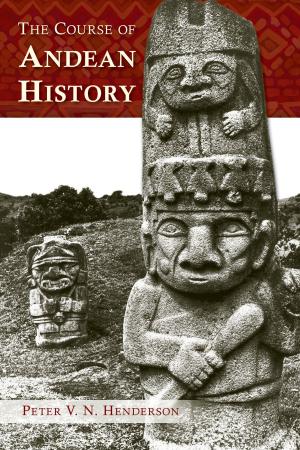 Book cover of The Course of Andean History