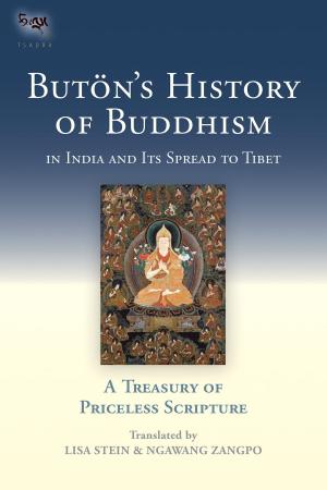 Cover of the book Buton's History of Buddhism in India and Its Spread to Tibet by Longchen Yeshe Dorje Kangyur Rinpoche, Jigme Lingpa