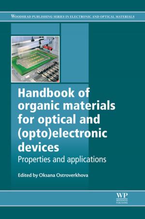 Cover of the book Handbook of Organic Materials for Optical and (Opto)Electronic Devices by Janette B. Benson