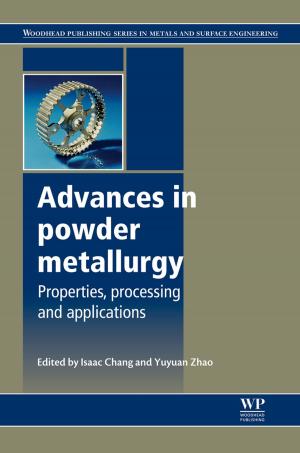 Cover of the book Advances in Powder Metallurgy by Christian B Lahti, Roderick Peterson