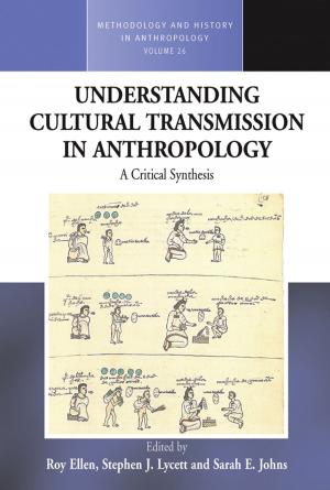 Cover of the book Understanding Cultural Transmission in Anthropology by  Tobias Wolffhardt