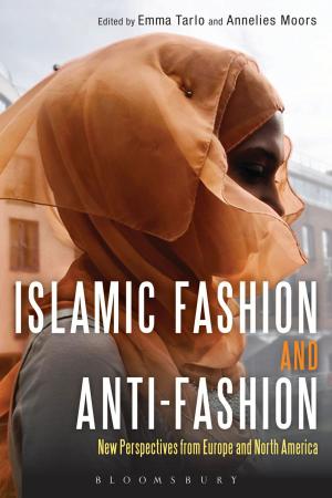 Cover of the book Islamic Fashion and Anti-Fashion by Rachel De-lahay